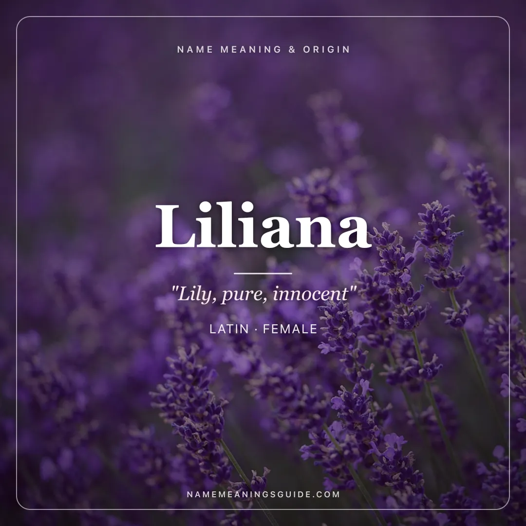 Liliana name meaning "Lily, pure, innocent" - Latin, Italian female name share card | NameMeanings