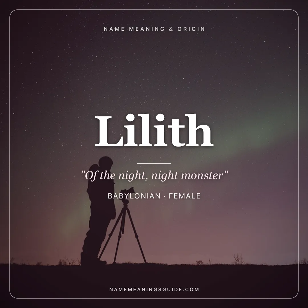 Lilith name meaning "Of the night, night monster" - Babylonian, Hebrew female name share card | NameMeanings