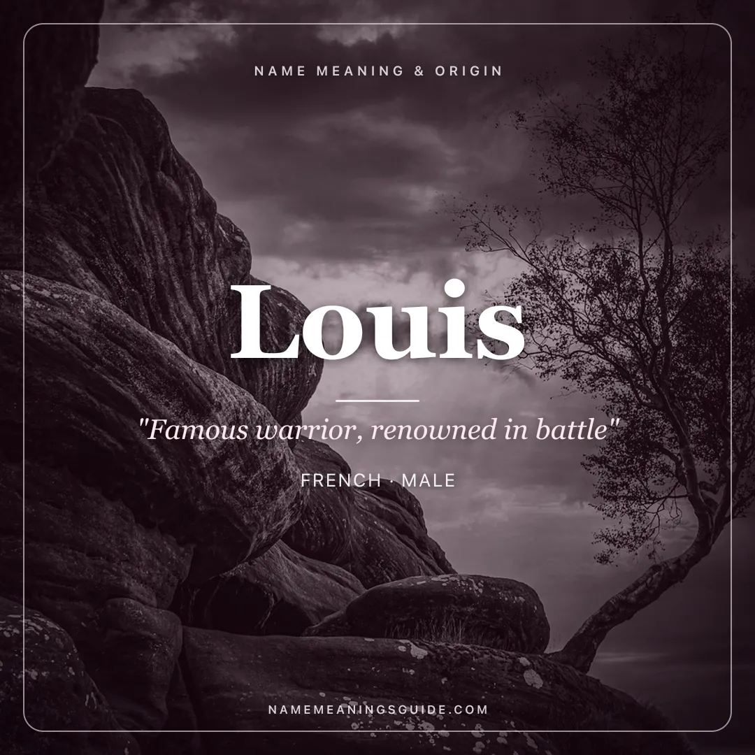 Louis name meaning "Famous warrior, renowned in battle" - French, Germanic male name share card | NameMeanings
