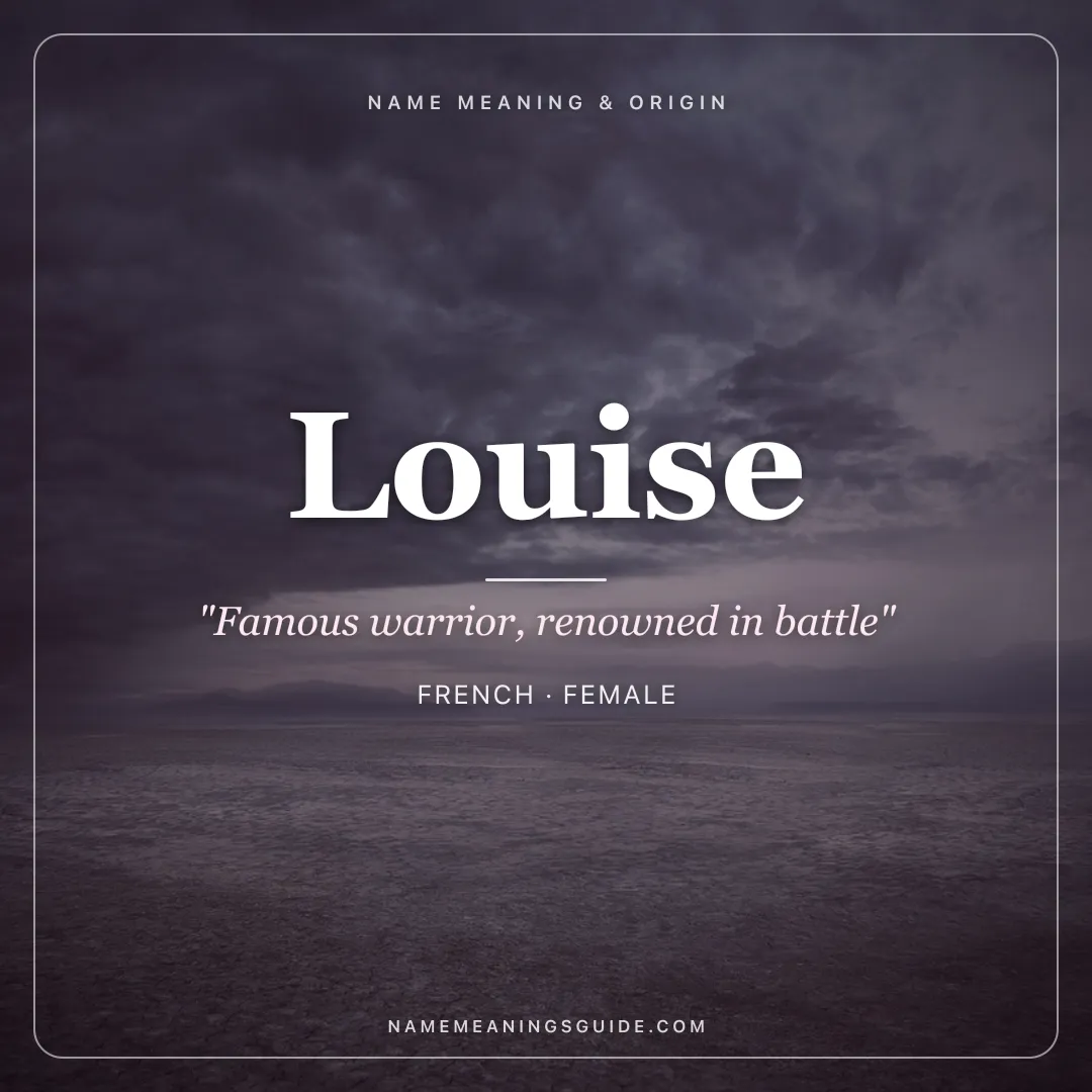 Louise name meaning "Famous warrior, renowned in battle" - French, Germanic female name share card | NameMeanings