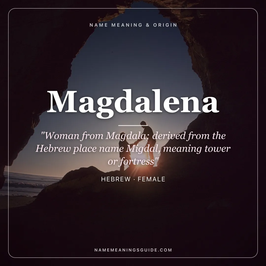 Magdalena name meaning "Woman from Magdala; derived from the Hebrew place name Migdal, meaning tower or fortress" - Hebrew female name share card | NameMeanings