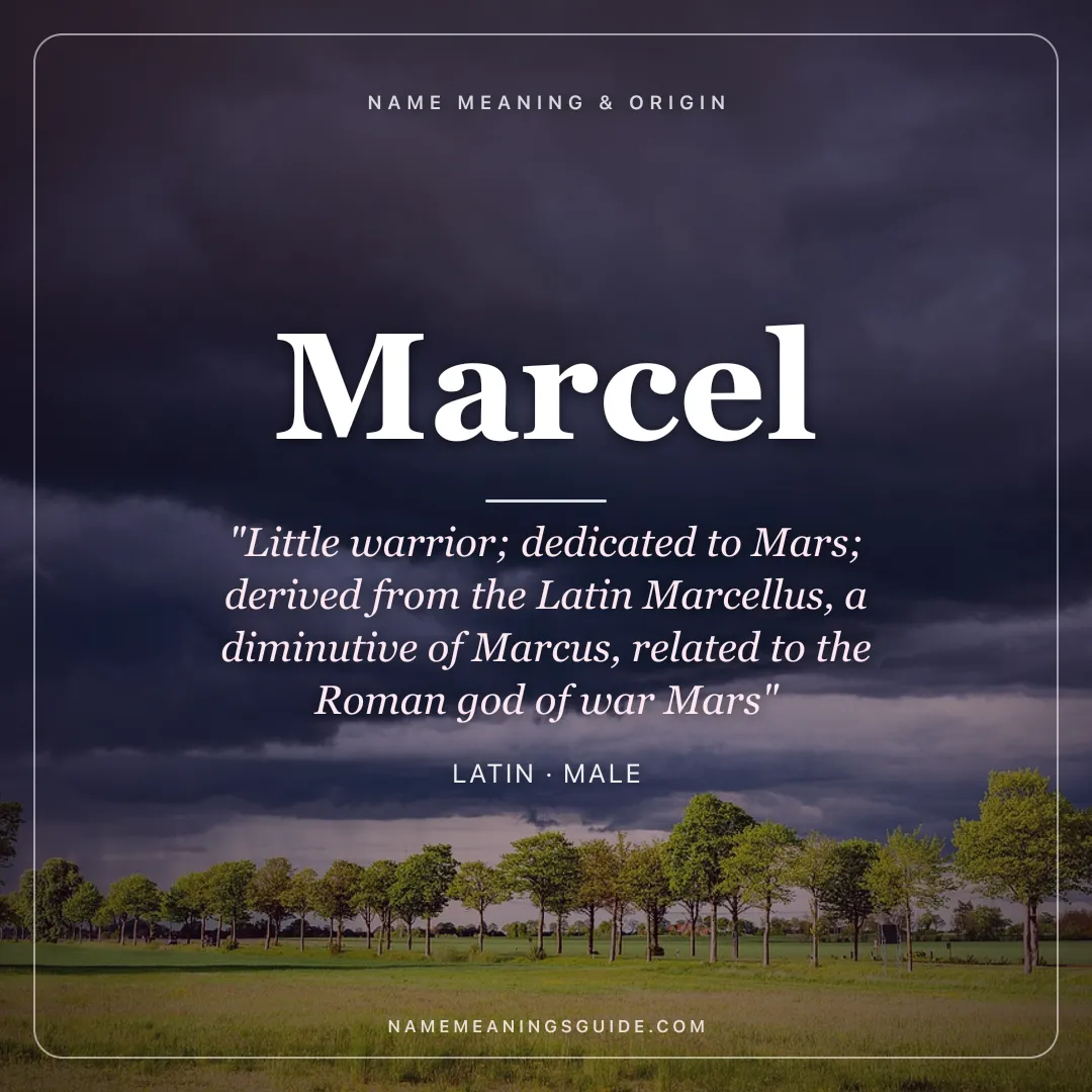 Marcel name meaning "Little warrior; dedicated to Mars; derived from the Latin Marcellus, a diminutive of Marcus, related to the Roman god of war Mars" - Latin male name share card | NameMeanings