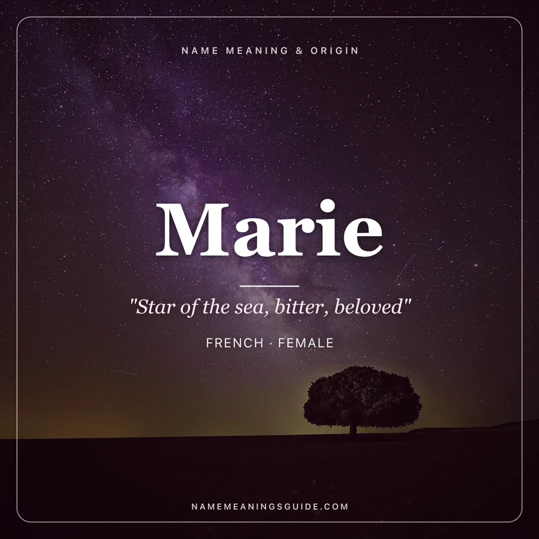 Marie name meaning "Star of the sea, bitter, beloved" - French, Hebrew female name share card | NameMeanings