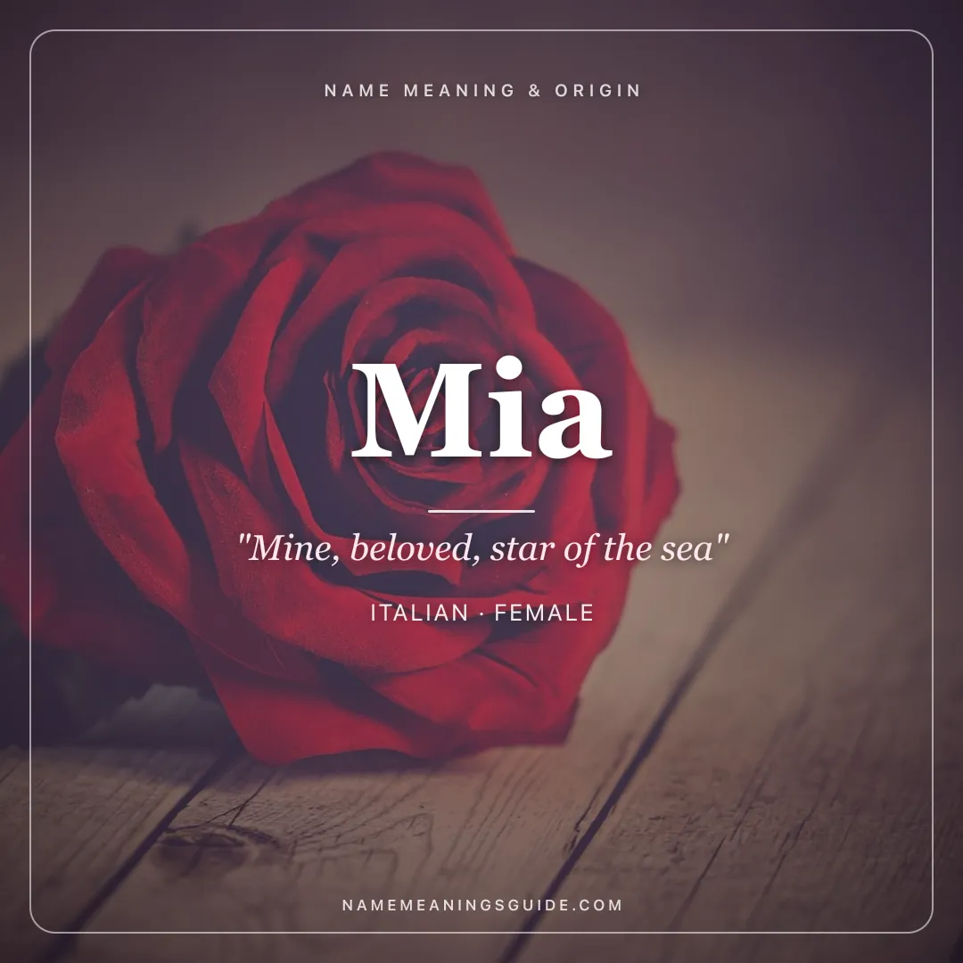 Mia name meaning "Mine, beloved, star of the sea" - Italian, Scandinavian, Hebrew female name share card | NameMeanings