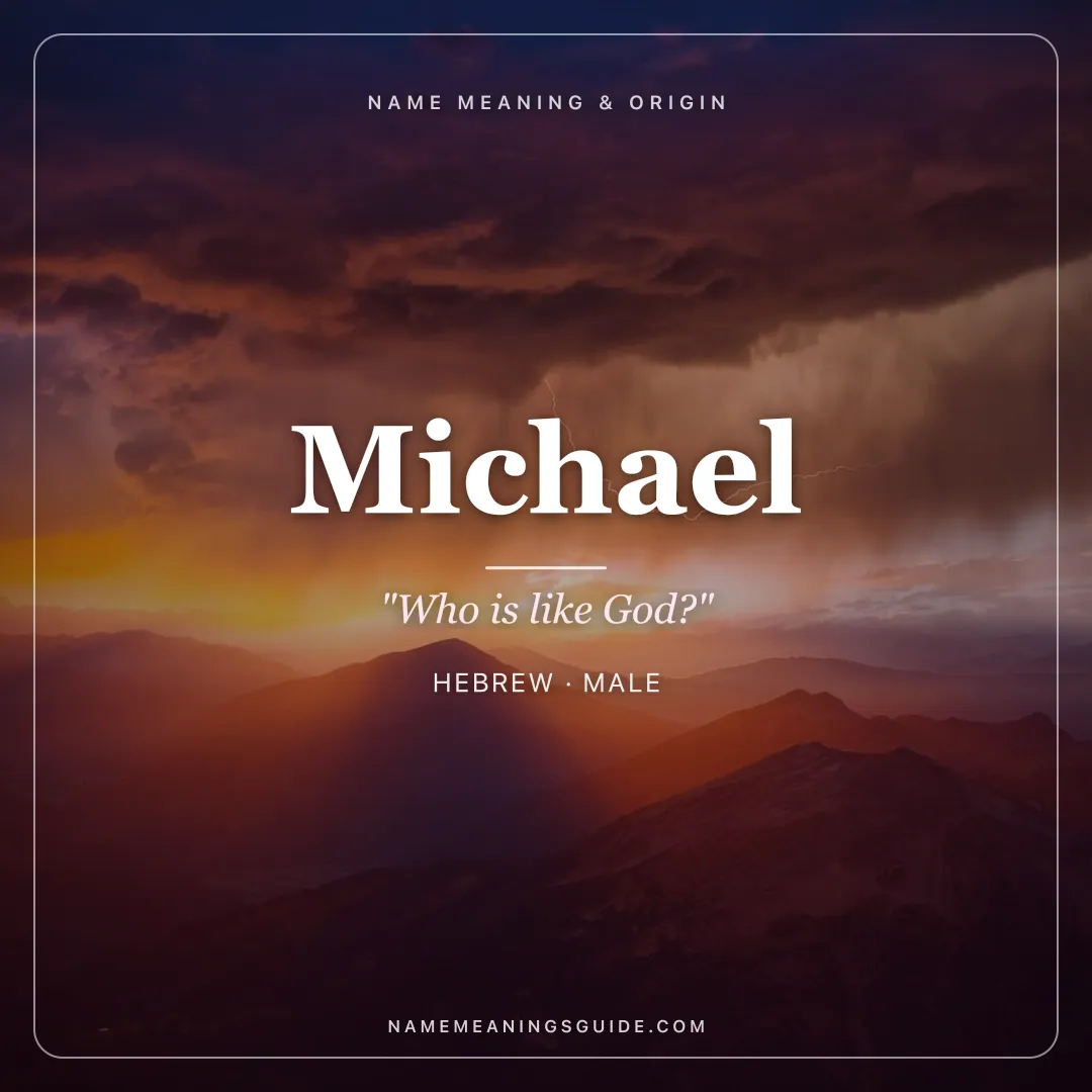 Michael name meaning "Who is like God?" - Hebrew male name share card | NameMeanings