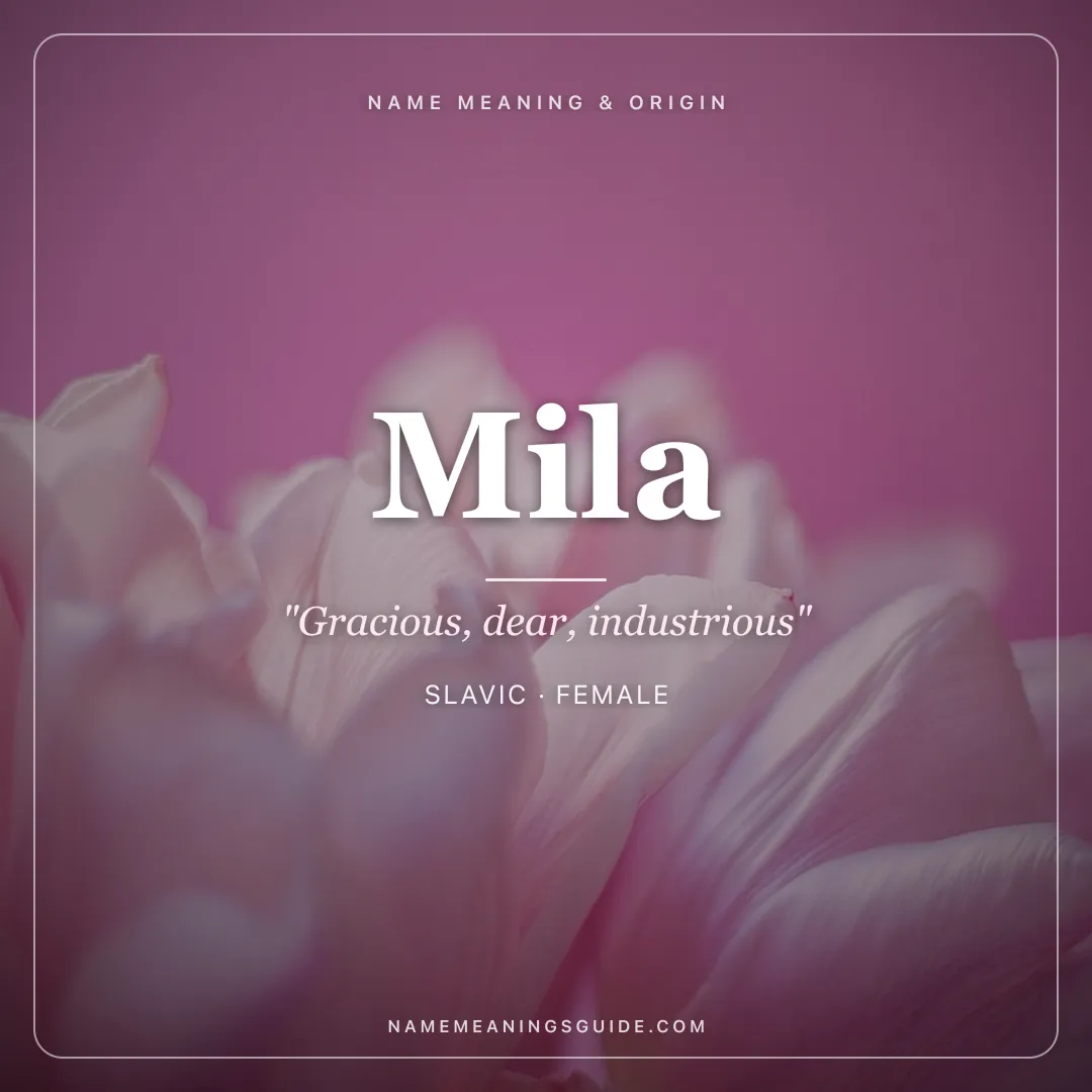 Mila name meaning "Gracious, dear, industrious" - Slavic, Russian female name share card | NameMeanings