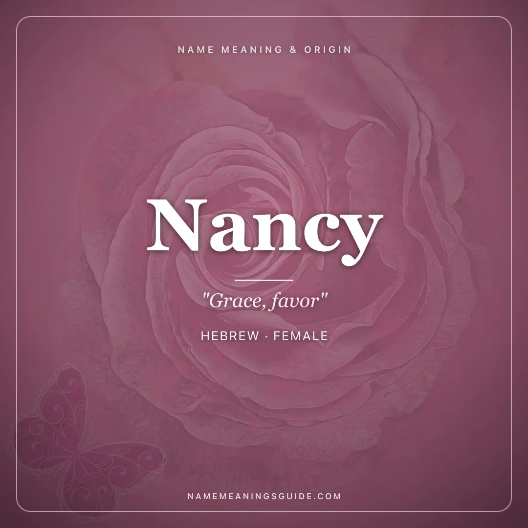 Nancy name meaning "Grace, favor" - Hebrew, French female name share card | NameMeanings