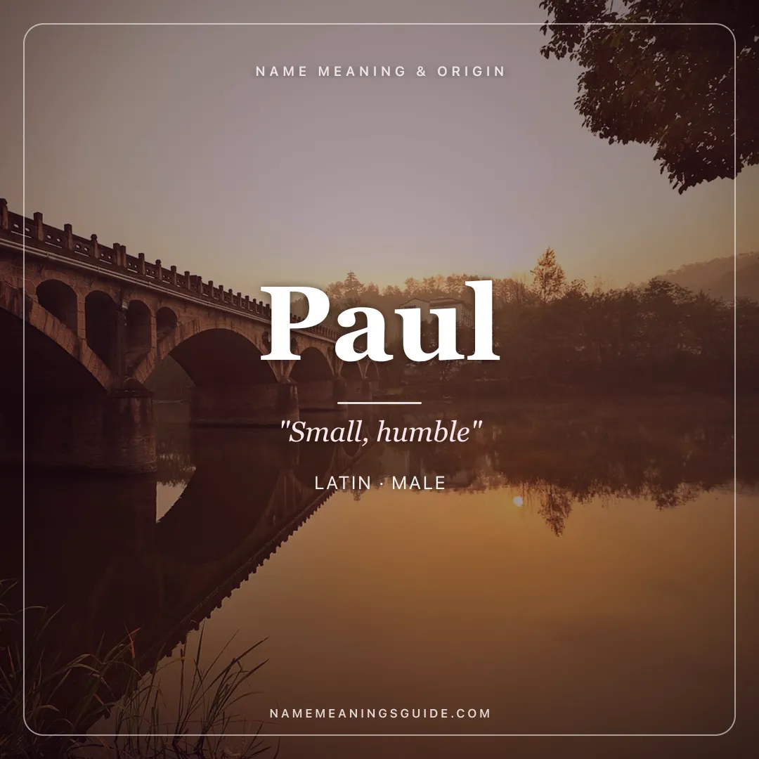 Paul name meaning "Small, humble" - Latin male name share card | NameMeanings