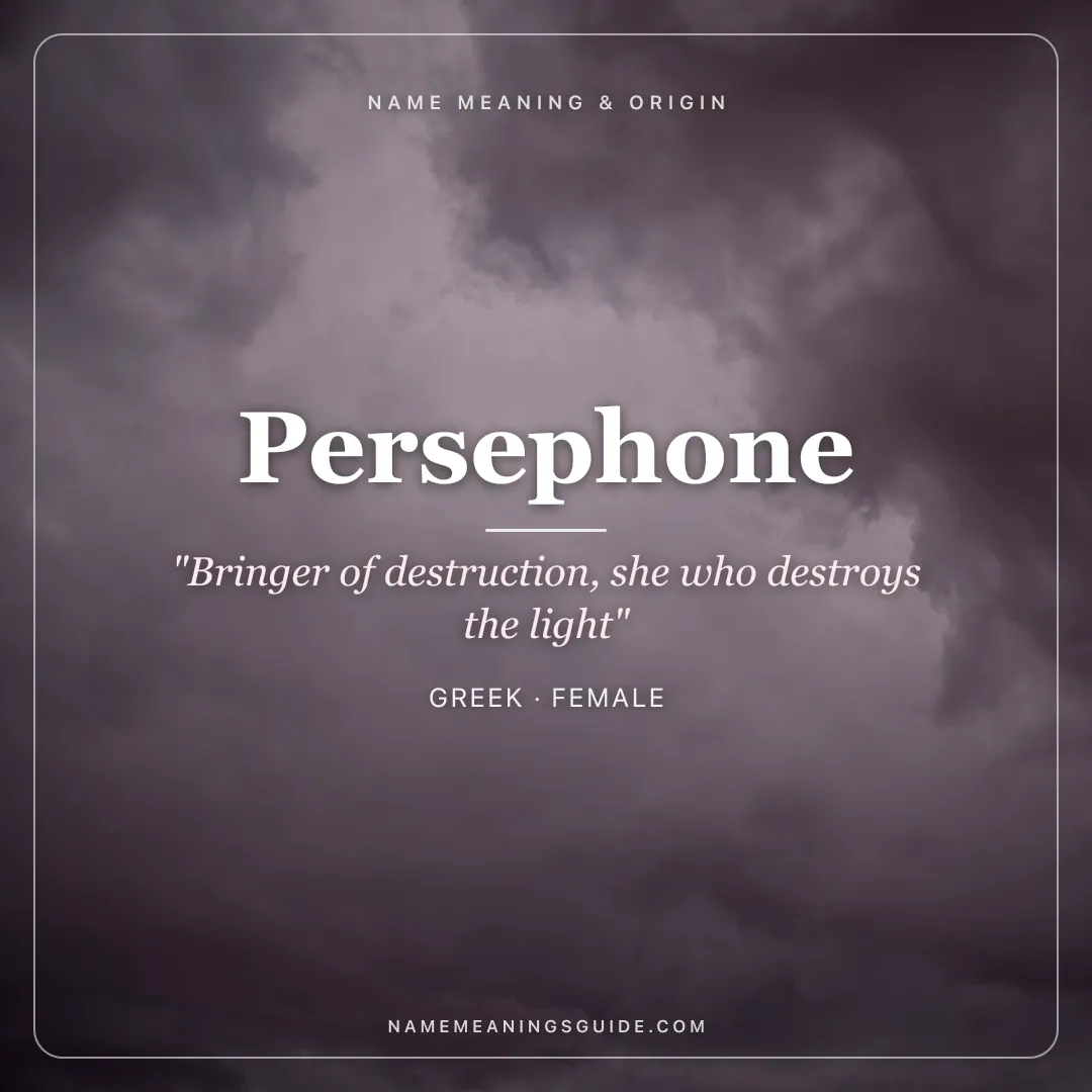 Persephone name meaning "Bringer of destruction, she who destroys the light" - Greek female name share card | NameMeanings