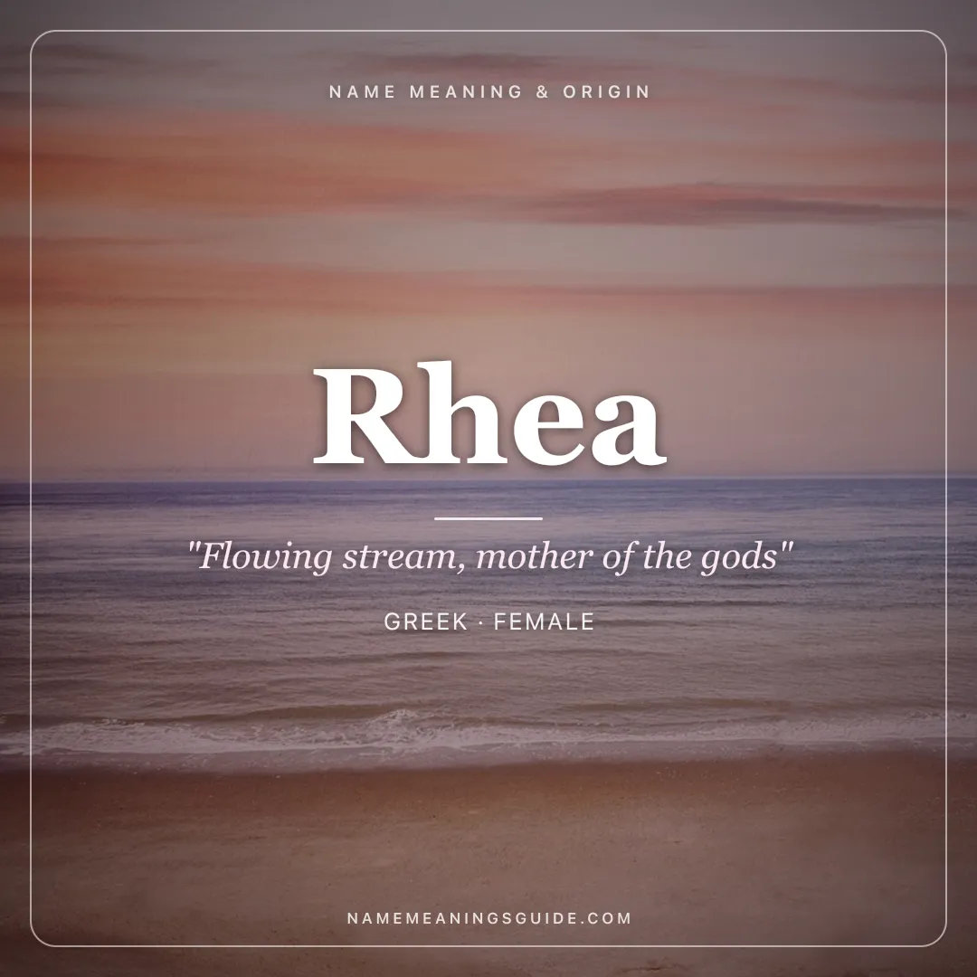 Rhea name meaning "Flowing stream, mother of the gods" - Greek female name share card | NameMeanings