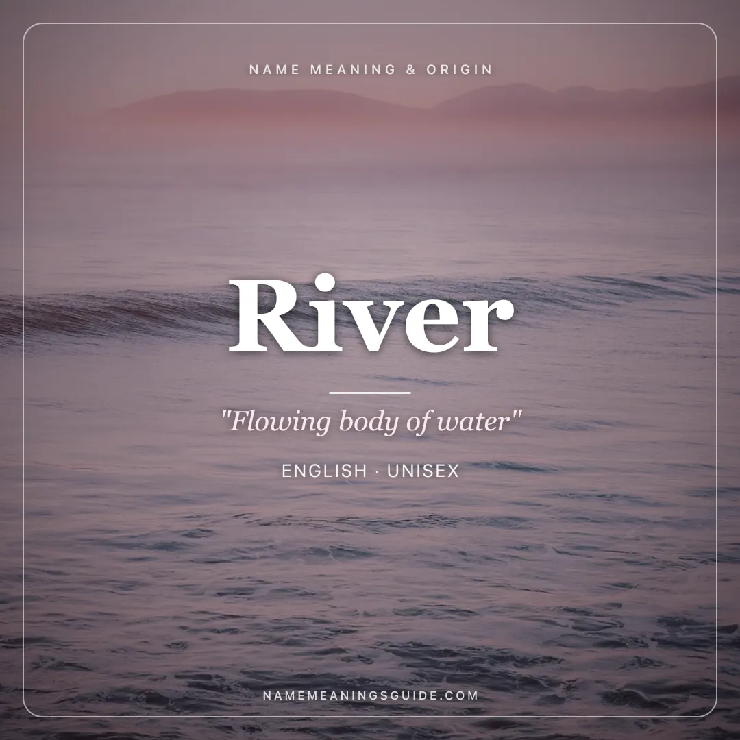 River name meaning "Flowing body of water" - English, Latin unisex name share card | NameMeanings