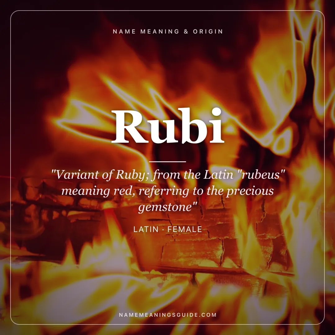 Rubi name meaning "Variant of Ruby; from the Latin "rubeus" meaning red, referring to the precious gemstone" - Latin female name share card | NameMeanings
