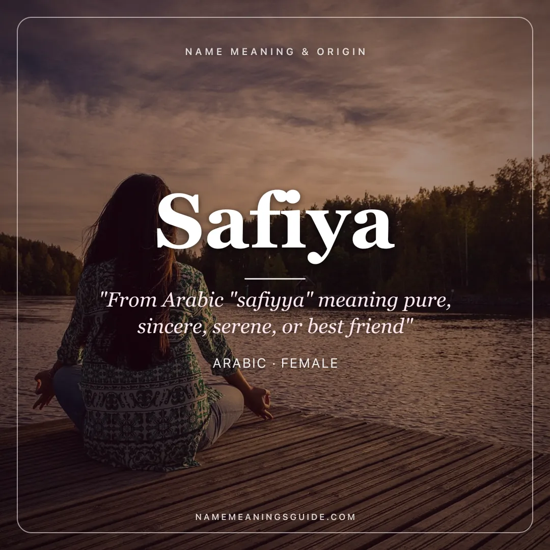 Safiya name meaning "From Arabic "safiyya" meaning pure, sincere, serene, or best friend" - Arabic female name share card | NameMeanings