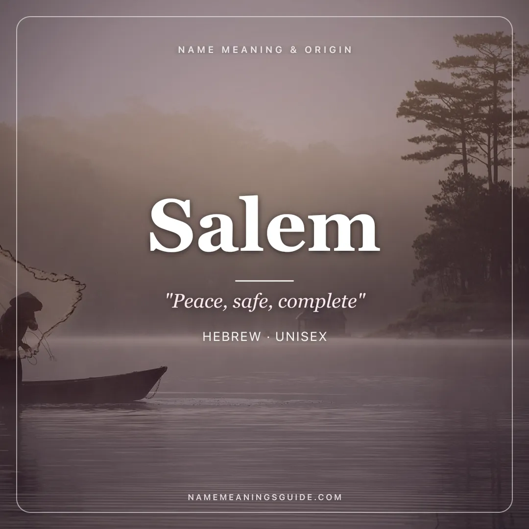 Salem name meaning "Peace, safe, complete" - Hebrew, Arabic unisex name share card | NameMeanings