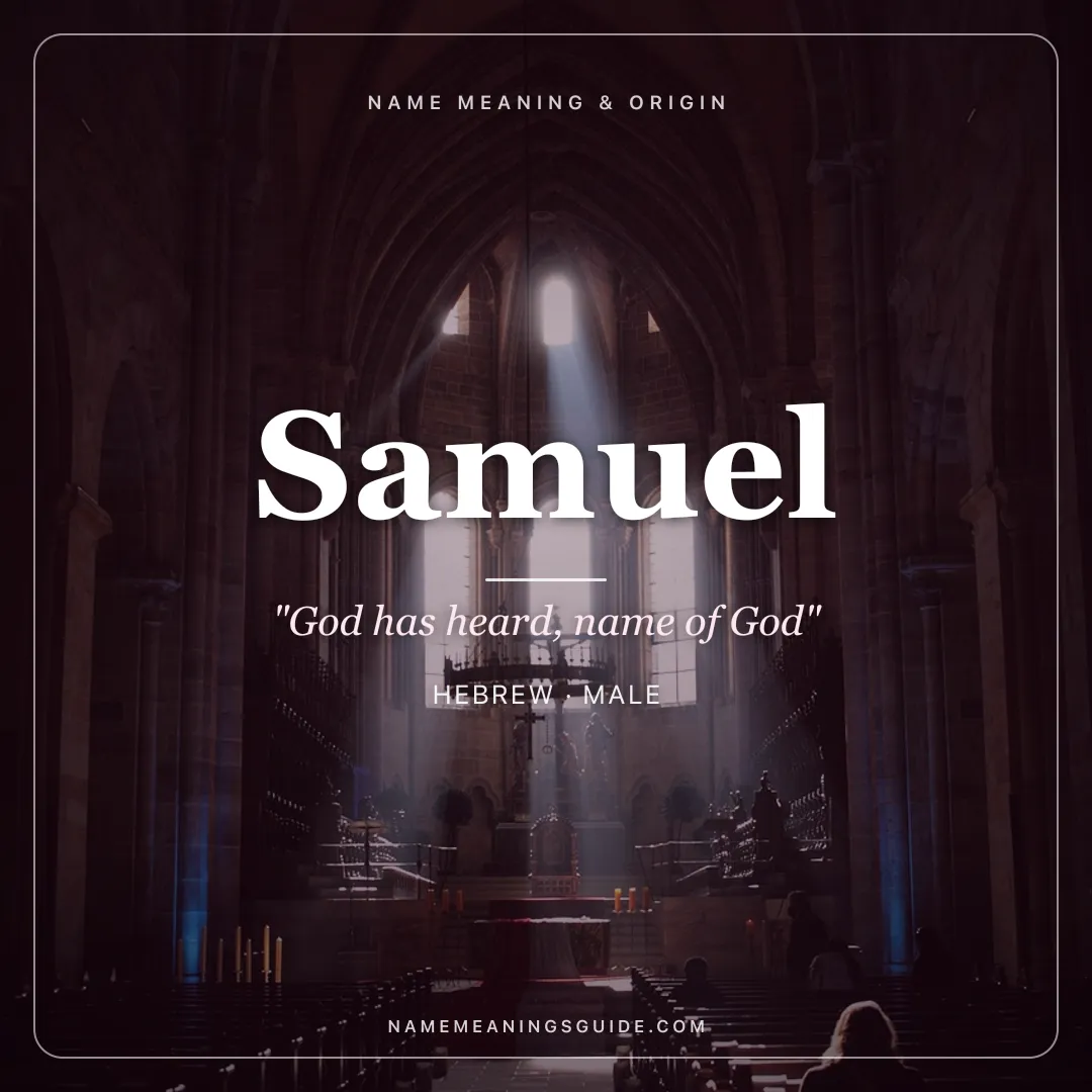 Samuel name meaning "God has heard, name of God" - Hebrew male name share card | NameMeanings