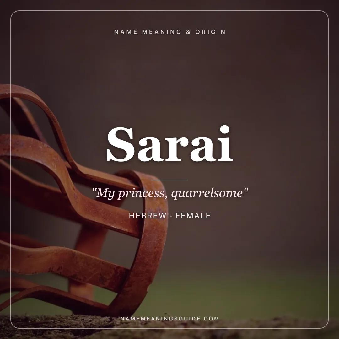 Sarai name meaning "My princess, quarrelsome" - Hebrew female name share card | NameMeanings
