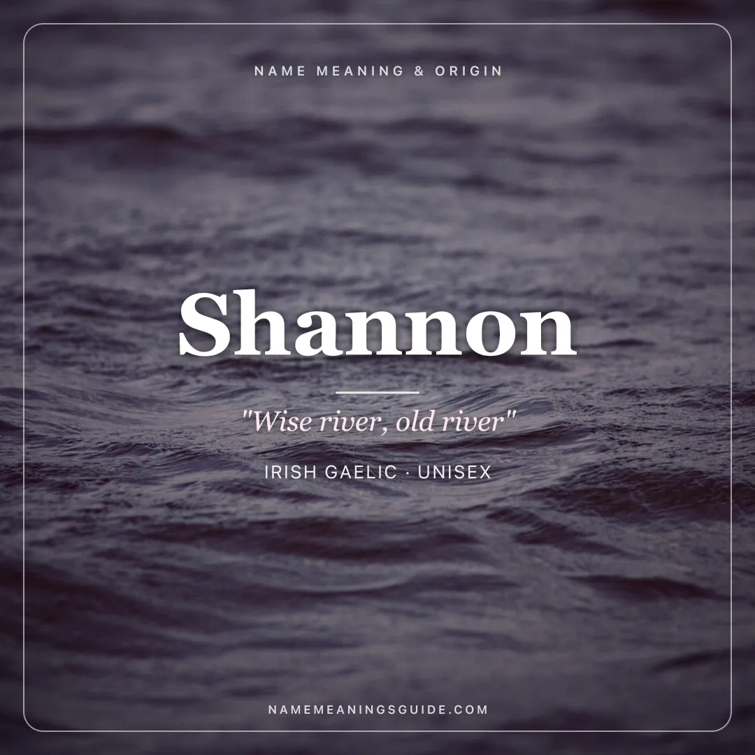 Shannon name meaning "Wise river, old river" - Irish Gaelic unisex name share card | NameMeanings