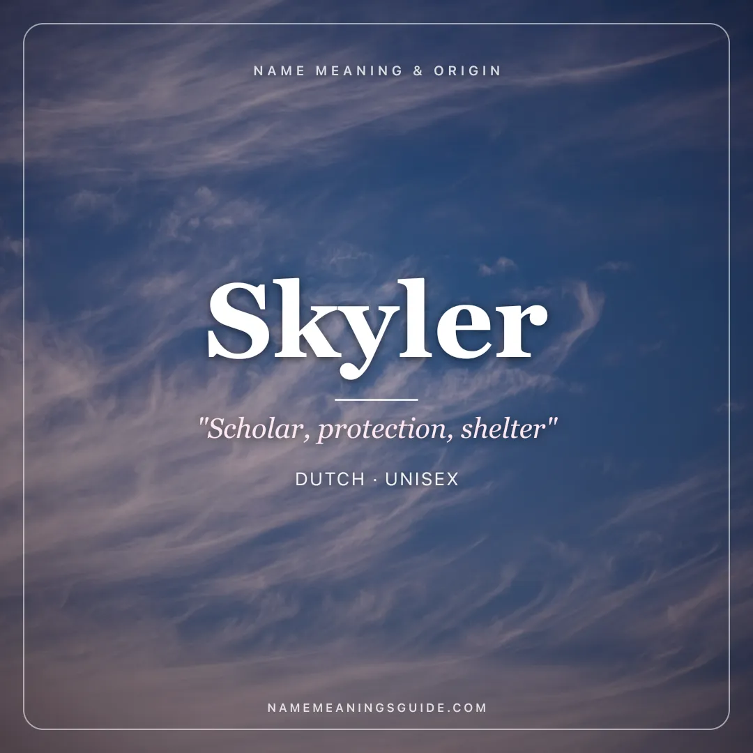 Skyler name meaning "Scholar, protection, shelter" - Dutch unisex name share card | NameMeanings