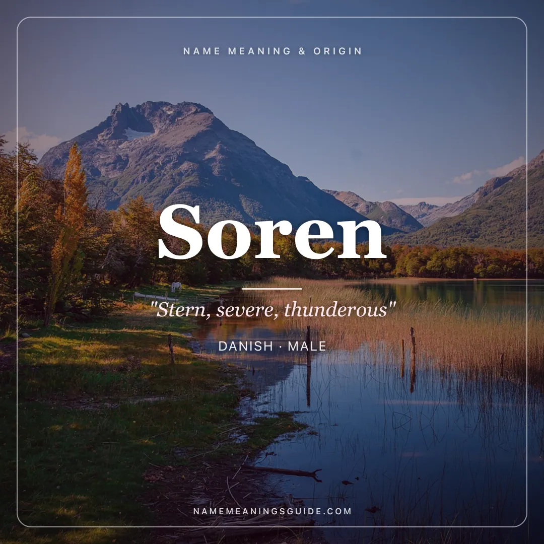 Soren name meaning "Stern, severe, thunderous" - Danish, Old Norse male name share card | NameMeanings