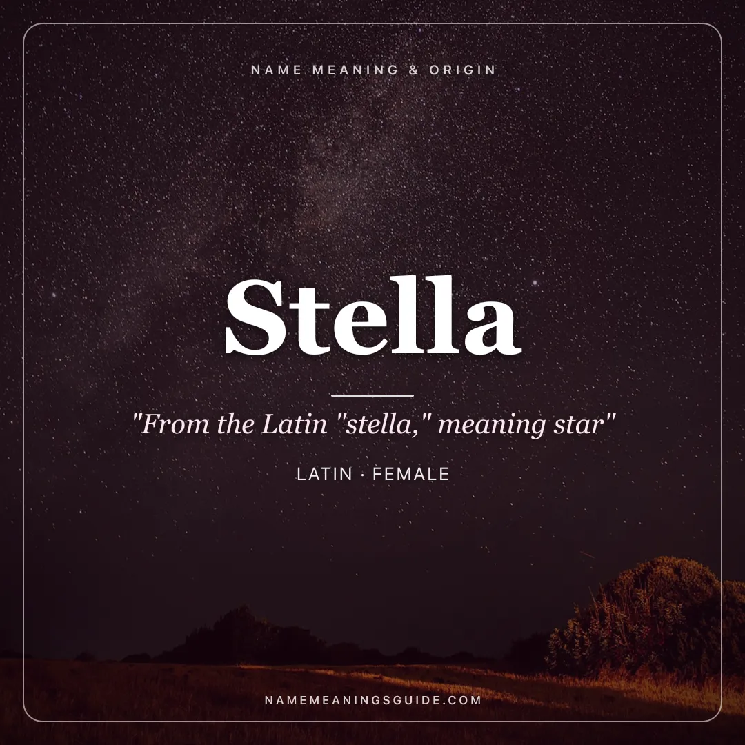 Stella name meaning "From the Latin "stella," meaning star" - Latin female name share card | NameMeanings