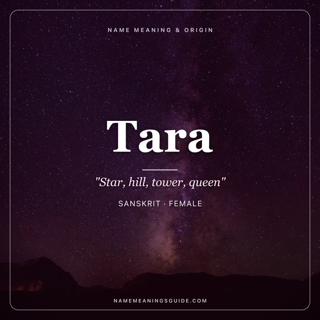 Tara name meaning "Star, hill, tower, queen" - Sanskrit, Irish Gaelic female name share card | NameMeanings