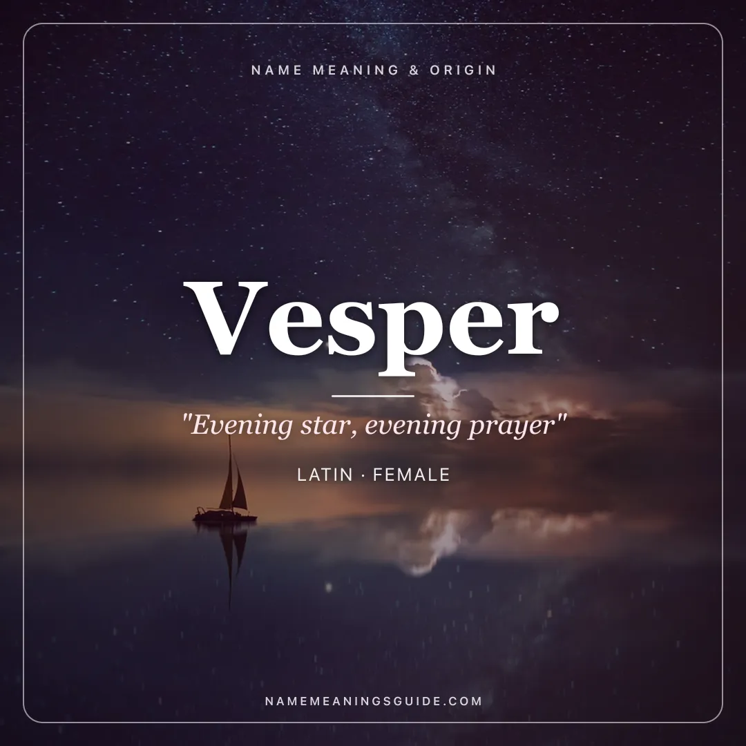 Vesper name meaning "Evening star, evening prayer" - Latin female name share card | NameMeanings
